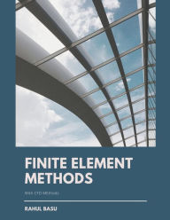 Title: Finite Element Methods, Author: Rahul Basu