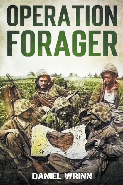 Operation Forager by Daniel Wrinn, Paperback | Barnes & Noble®