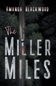 Title: The Miller Miles, Author: Amanda Blackwood