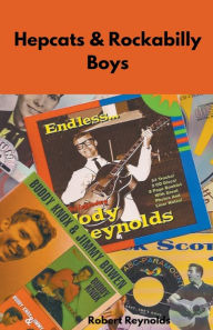 Title: Hepcats & Rockabilly Boys, Author: Robert Reynolds