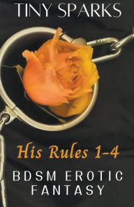 Title: His Rules 1-4, Author: Tiny Sparks