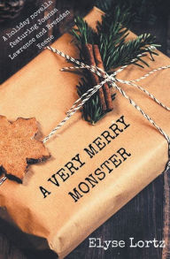 Title: A Very Merry Monster, Author: Elyse Lortz