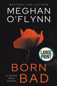 Title: Born Bad: Large Print, Author: Meghan O'Flynn