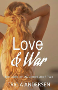 Title: Love and War, Author: Tricia Andersen