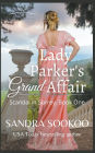 Lady Parker's Grand Affair