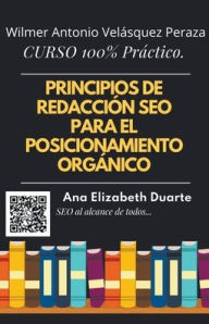 Title: Principios de Redacción SEO optimizada para el posicionamiento orgánico, Author: Wilmer Antonio Velásquez Peraza