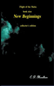 Title: New Beginnings, Author: C D Moulton