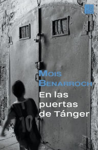 Title: En las puertas de Tánger, Author: Mois Benarroch