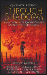 Title: Through Shadows, Author: A M Justice