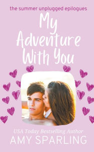 Title: My Adventure with You, Author: Amy Sparling