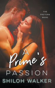 Title: A Prime's Passion, Author: Shiloh Walker