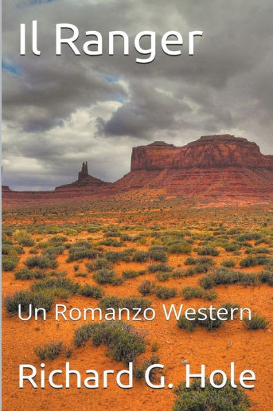 Il Ranger: Un Romanzo Western