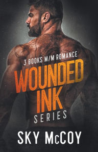 Title: Wounded Inked Series: M/M Romance 3 Books, Author: Sky McCoy