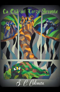 Title: La Età del Terzo Arconte, Author: S C Coleman