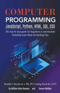 Title: Computer Programming JavaScript, Python, HTML, SQL, CSS, Author: William Alvin Newton
