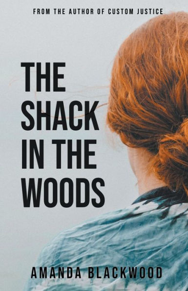 the Shack Woods