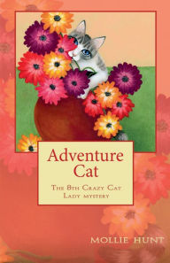 Title: Adventure Cat, Author: Mollie Hunt