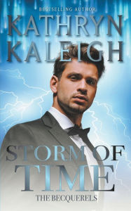 Title: Storm of Time, Author: Kathryn Kaleigh