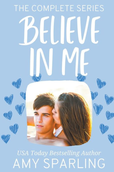 Believe Me: The Complete Series