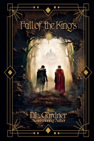 Title: Fall of the Kings, Author: D L Gardner