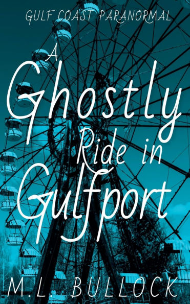 A Ghostly Ride in Gulfport