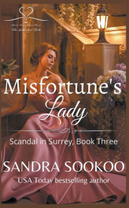 Title: Misfortune's Lady, Author: Sandra Sookoo