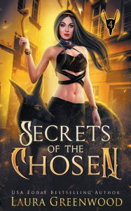 Title: Secrets Of The Chosen, Author: Laura Greenwood