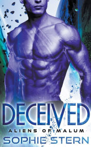 Title: Deceived: An Alien Brides Romance, Author: Sophie Stern