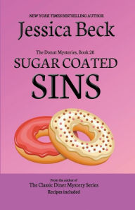 Title: Sugar Coated Sins, Author: Jessica Beck