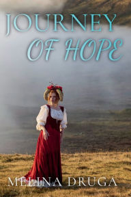Title: Journey of Hope, Author: Melina Druga