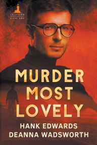 Title: Murder Most Lovely, Author: Deanna Wadsworth