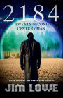 2184 - Twenty-Second Century Man
