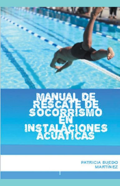 Manual de rescate socorrismo en instalaciones acuáticas