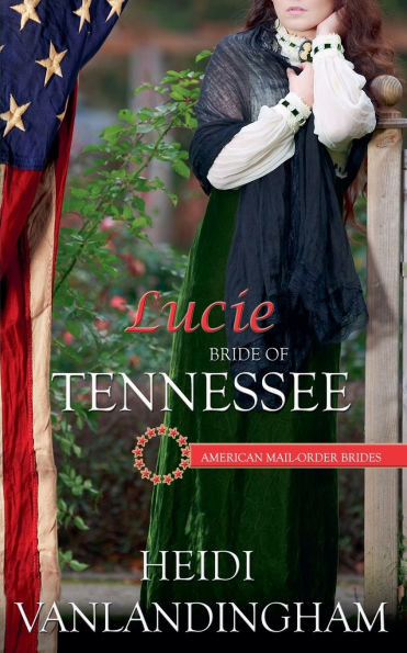 Lucie: Bride of Tennessee