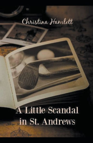 A Little Scandal St. Andrews