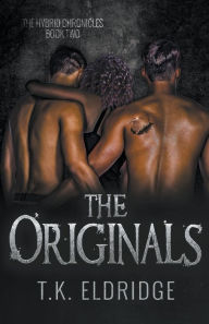 Title: The Originals, Author: T.K. Eldridge