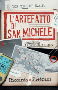 Title: L'Artefatto di San Michele, Author: Riccardo Pietrani