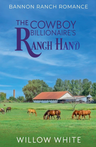 The Cowboy Billionaire's Ranch Hand