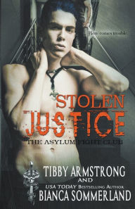 Title: Stolen Justice, Author: Tibby Armstrong