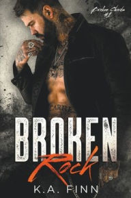 Title: Broken Rock, Author: K a Finn