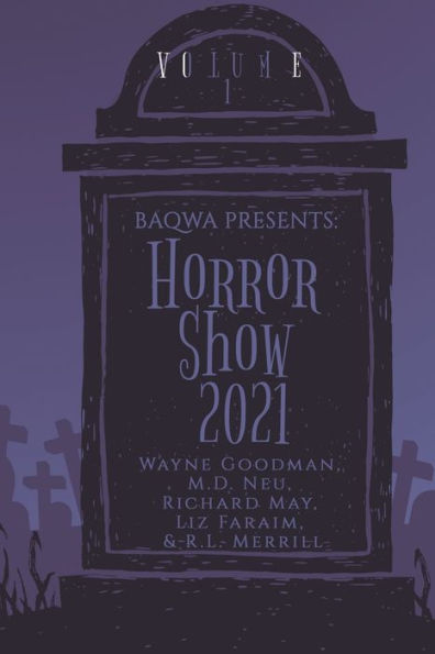 BAQWA Presents: Horror Show 2021