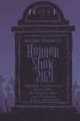 BAQWA Presents: Horror Show 2021