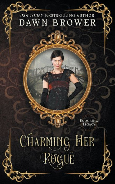 Charming Her Rogue: Enduring Legacy