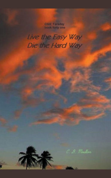 Live the Easy Way - Die Hard