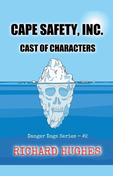 Cape Safety, Inc. - Cast of Characters