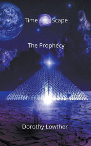 Title: The Prophecy, Author: Dorothy Lowther