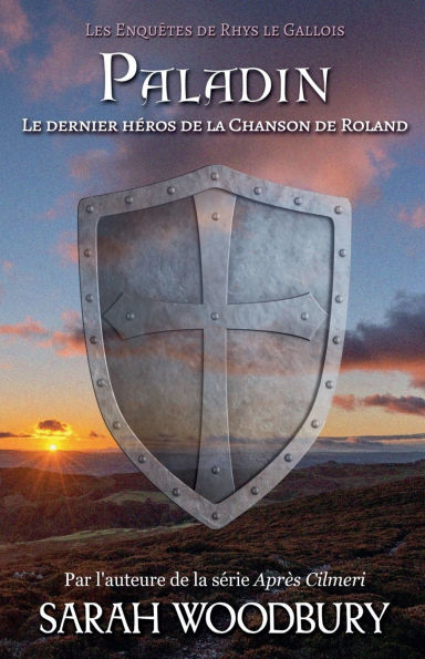 Paladin: Le dernier héros de la Chanson de Roland