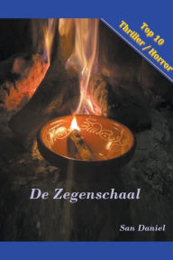 Title: De Zegenschaal, Author: San Daniel
