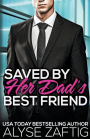 Saved by Her Dad's Best Friend