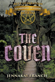 Title: The Coven, Author: Jennakay Francis